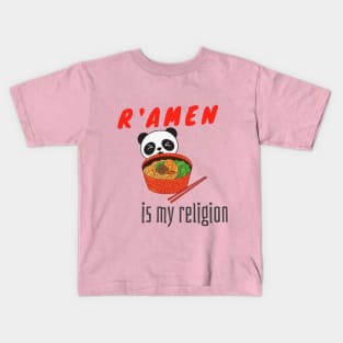 Ramen is my religion Kids T-Shirt